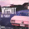 WHYNOT - По Району - Single